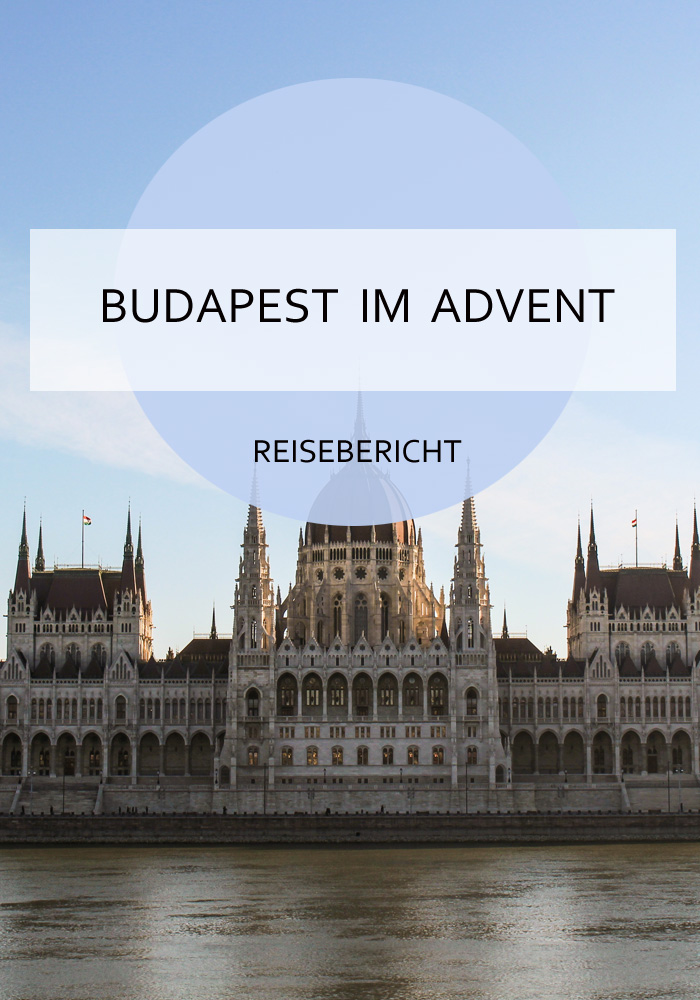Budapest ist immer schön. Im Advent hat man aber auch Gelegenheit, über die Weihnachtsmärkte zu schlendern. Was man sonst noch aller erleben kann, lest ihr hier. #budapest #ungarn #advent #weihnachten #kurztrip #europa #reise #reiseblog #bericht