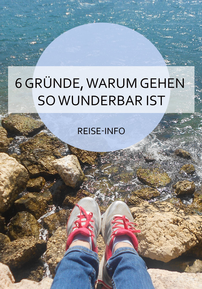 Besonders auf Reisen gehe ich enorm viel. Hier findest du 6 Gründe, warum ich das so gerne mache! #gehen #spazieren #bewegung #reisen #sightseeing #zufuß #reiseblog #info