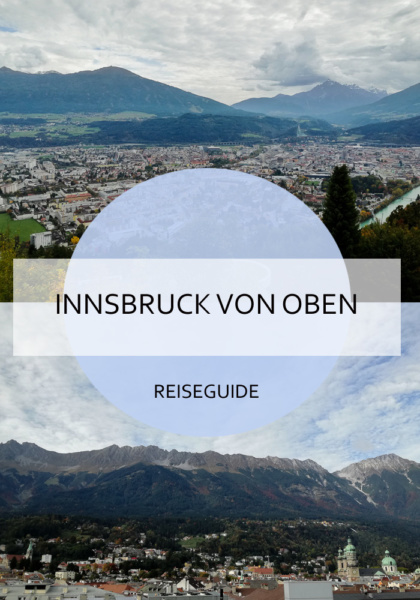 Ich zeige dir einige interessante Spots, von denen du einen tollen Ausblick auf Innsbruck hast und die Hauptstadt von Tirol von oben erleben kannst! #innsbruck #tirol #ausblick #vonoben #städtetrip #citytrip #berge #sightseeing #hochhinaus #alpen #dachterasse #reiseblog #reisen #bericht