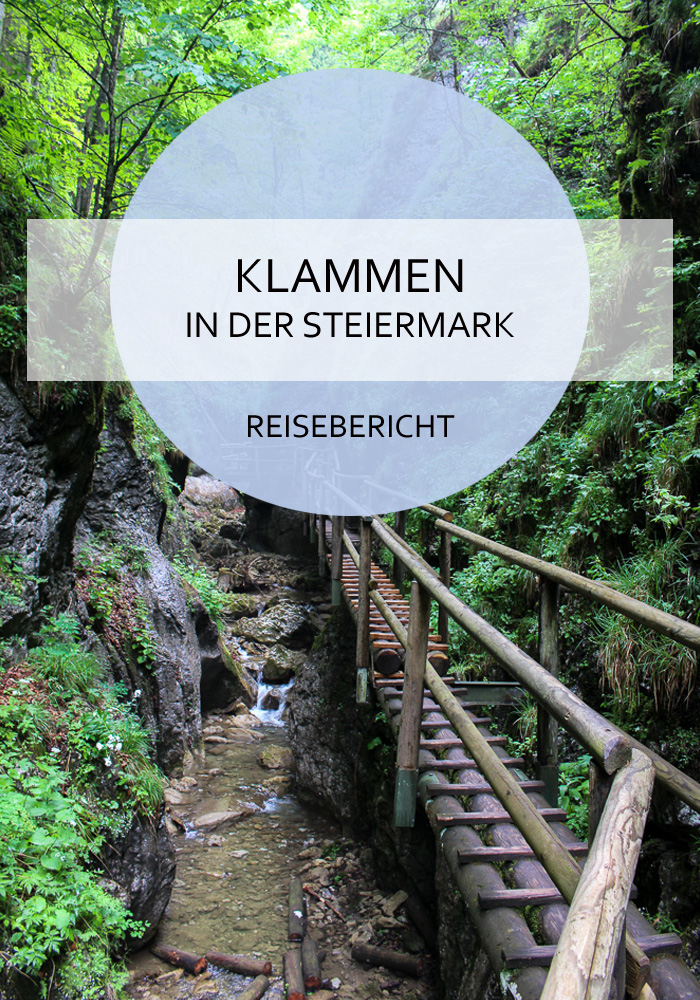 In der Steiermark gibt es einige Klammen, die es wert sind, sie zu gehen #steiermark #österreich #klamm #wasser #wandern #natur #bewegung #reiseblog #bericht