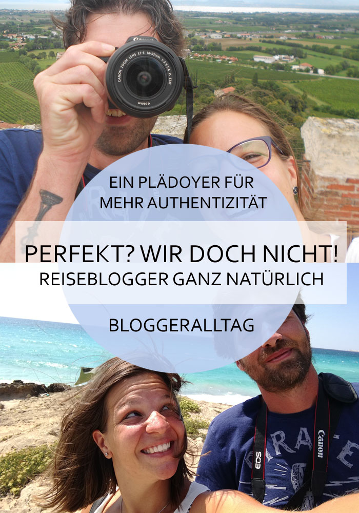 Nein, wir sind keine Reiseblogger, die einem Hochglanzmagazin entsprungen sind. Und das ist auch gut so. Uns ist Authentizität wichtig und da fangen wir bei uns selbst an #reiseblogger #persönlich #bloggen #authentisch #reisefotos #natürlich #reiseblog #alltag