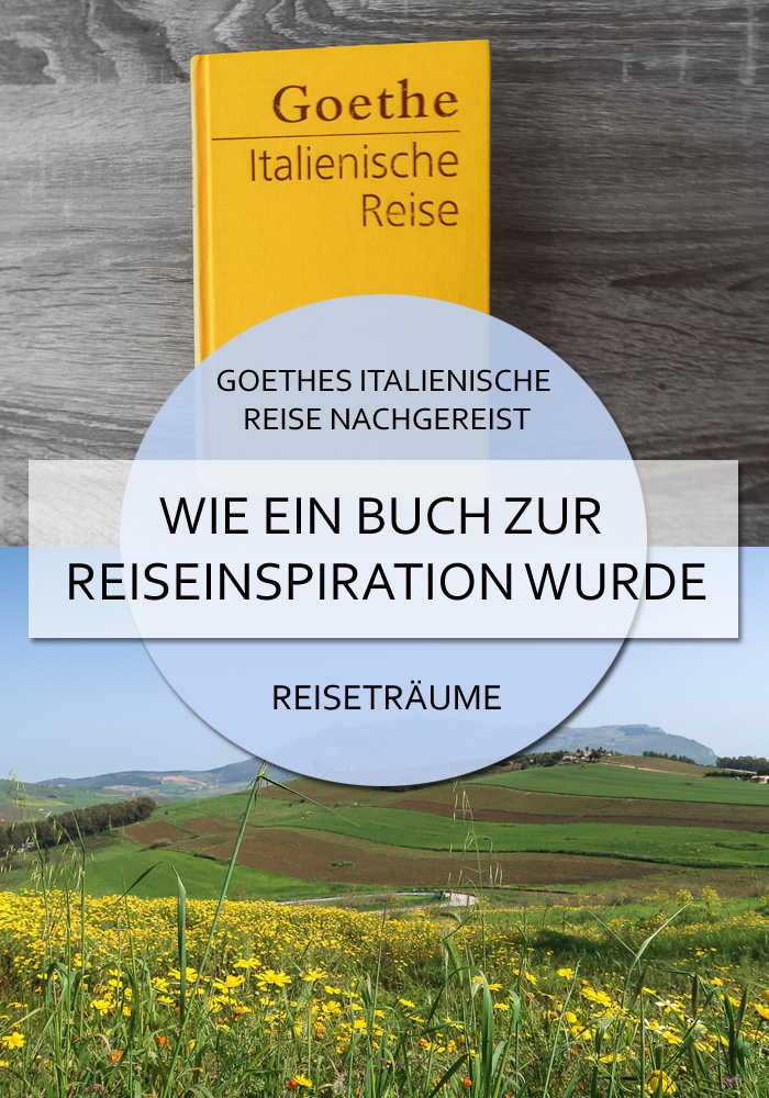 Goethes italienische Reise nachgereist: Wie ein Buch zur Reiseinspiration wurde #goethe #italienischereise #reiseinspiration #goetheinitalien #buch #inspiration #reiseblog #italien