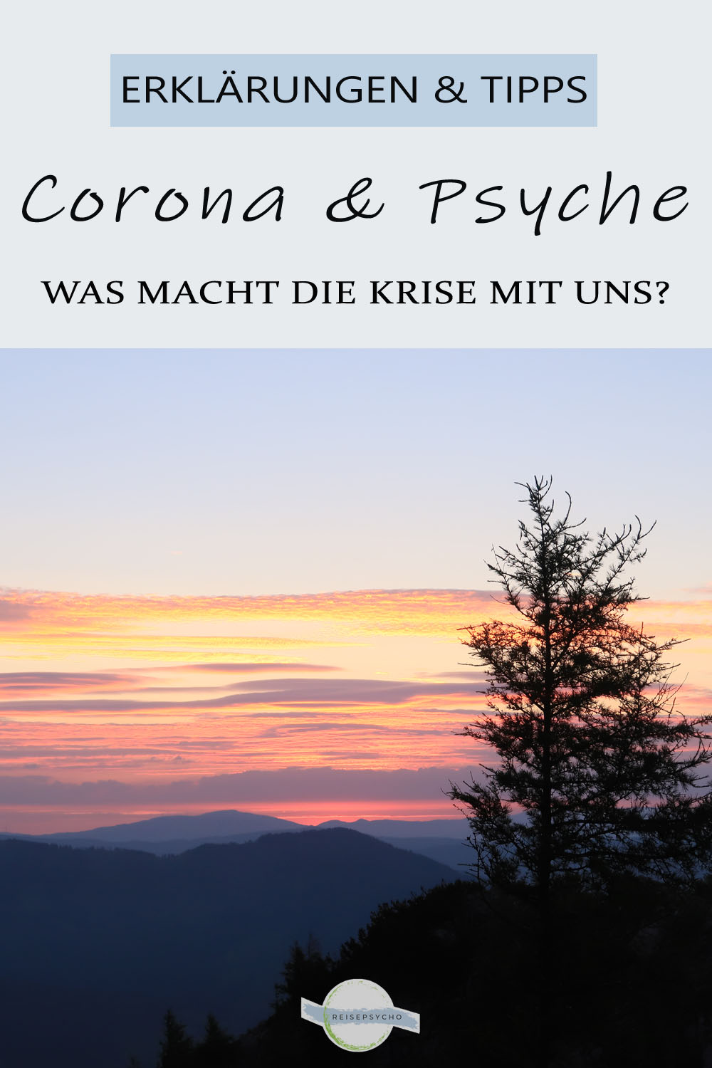 Corona und die Psyche - Erklärungen und Tipps