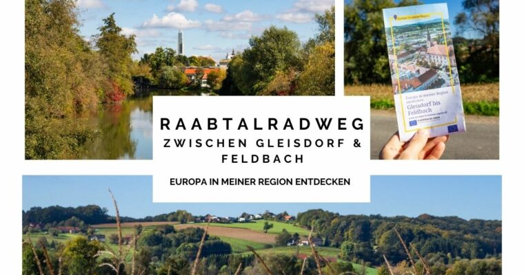 Raabtalradweg | Europa zwischen Gleisdorf und Feldbach entdecken