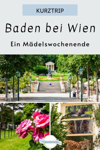 Pin: Baden bei Wien - Ein Mädelswochenende