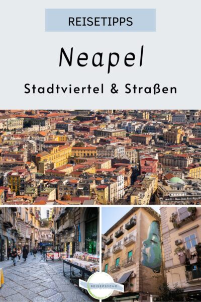 Pin: Neapel - Stadtviertel und Straßen